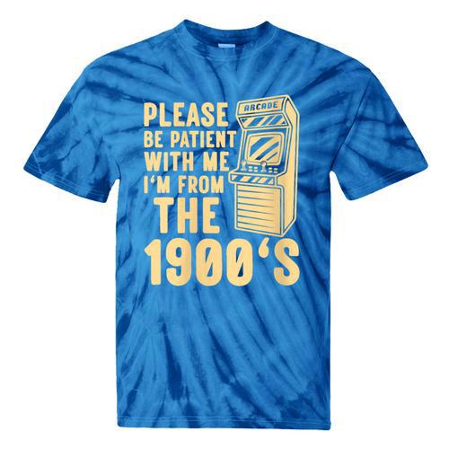 Please Be Patient With Me I'm From The 1900s Womens Shirt Tie-Dye T-Shirts - Figerry