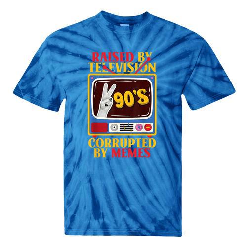 Raised By Television Corrupted By Memes Internet Nostalgia Tie-Dye T-Shirts - Figerry