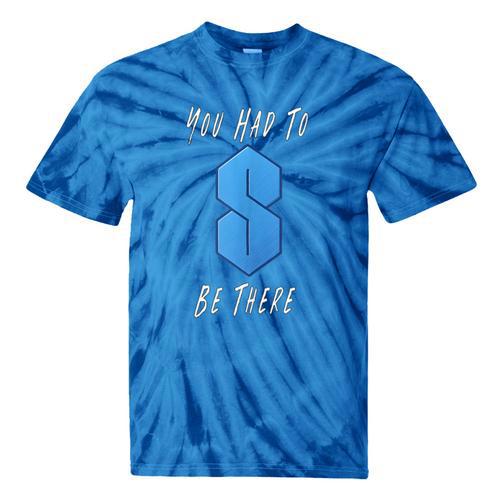 You Had To Be There S Nostalgia Tie-Dye T-Shirts - Figerry
