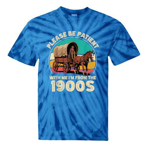 Vintage Please Be Patient I'm From The 1900s Men Women Tie-Dye T-Shirts - Figerry
