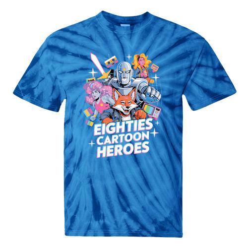 80's Cartoon Heroes Apparel For Retro Nostalgia Fans Tie-Dye T-Shirts - Figerry