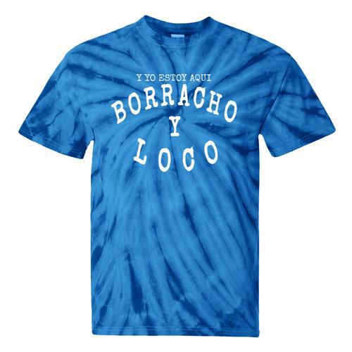 Borracho Y Loco Nostalgia 80's Post Punk Premium Tri-Blend Tie-Dye T-Shirts - Figerry