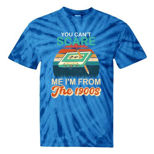 You Can't Scare Me I'm From The 1900s Retro Vintage Premium Tri-Blend Tie-Dye T-Shirts - Figerry