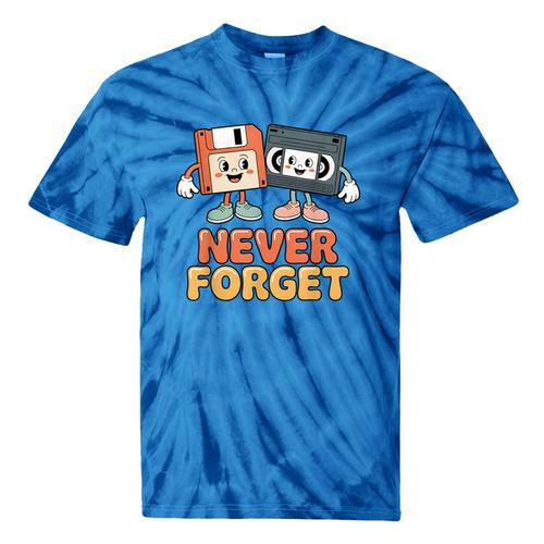 Never Forget Retro Old Technology Nostalgia Tie-Dye T-Shirts - Figerry