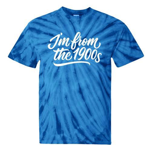 I'm From The 1900s Handwritten Calligraphy Premium Tie-Dye T-Shirts - Figerry