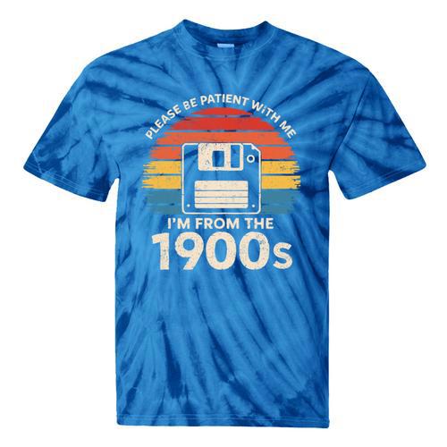 Please Be Patient With Me I'm From The 1900s Floppy Disk Premium Tri-Blend Tie-Dye T-Shirts - Figerry