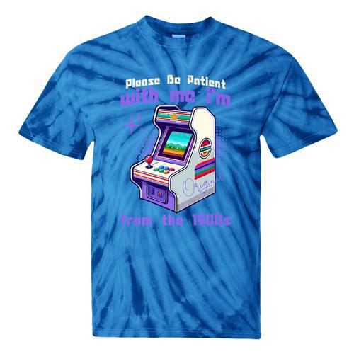 Please Be Patient With Me I'm From The 1900s Gamer Gaming Premium Tie-Dye T-Shirts - Figerry