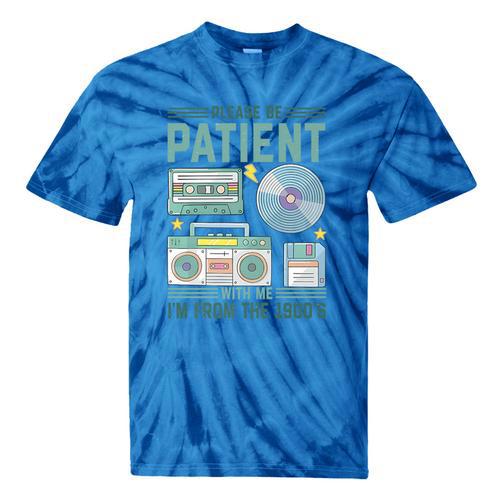 Please Be Patient With Me I'm From The 1900s Retro Vintage Premium Tie-Dye T-Shirts - Figerry