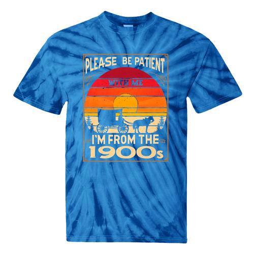 Please Be Patient I'm From The 1900s Sunset Vintage Wagon Premium Tie-Dye T-Shirts - Figerry
