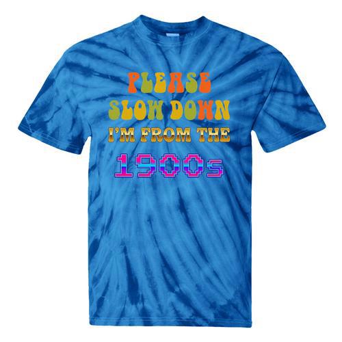 Please Slow Down I'm From The 1900s Retro Vintage 70 Premium Tri-Blend Tie-Dye T-Shirts - Figerry