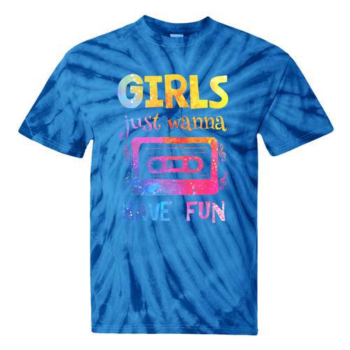 Retro Girls Just Wanna Have Fun Nostalgia 1980s 80's Premium Tri-Blend Tie-Dye T-Shirts - Figerry