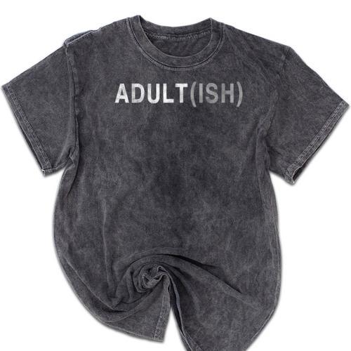 Adultish 18th Birthday Adultish Introvert T-Shirt Mineral Wash Tshirts - Raresse