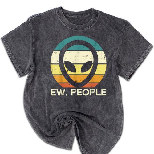Alien Face Ew People Ufo Introvert Men Women Kids Teen Mineral Wash Tshirts - Raresse
