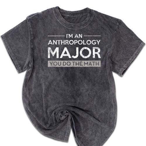 Anthropology Major College Graduation Gift Mineral Wash Tshirts - Best Gift Smart