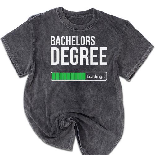 Bachelors Degree Loading College Student Graduation Mineral Wash Tshirts - Best Gift Smart