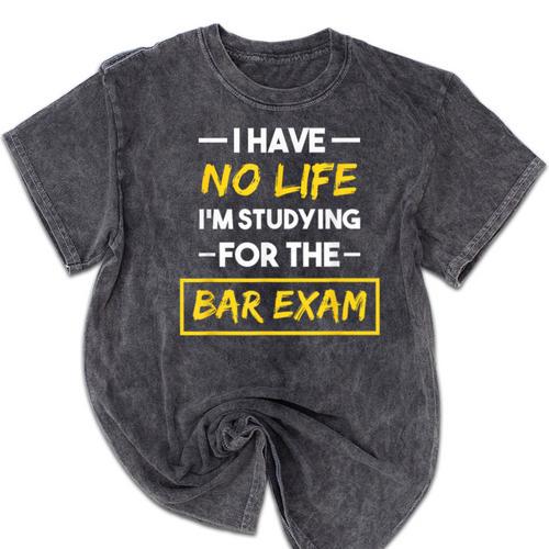 Bar Exam Shirt Law School Graduation Mineral Wash Tshirts - Best Gift Smart