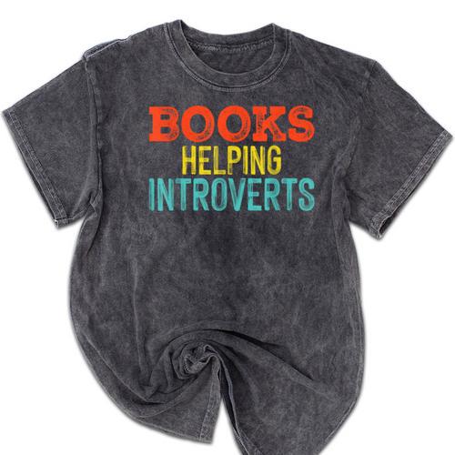 Books Helping Introverts I Introvert Mineral Wash Tshirts - Raresse