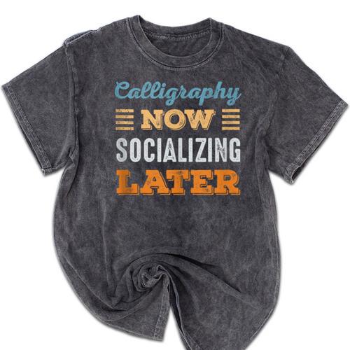 Calligraphy Now Minimal Socializing Introvert Vintage Mineral Wash Tshirts - Raresse