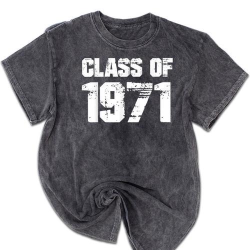 Class Of 1971 High School College Graduation Reunion T-Shirt Mineral Wash Tshirts - Best Gift Smart