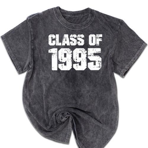 Class Of 1995 High School College Graduation Reunion T-Shirt Mineral Wash Tshirts - Best Gift Smart