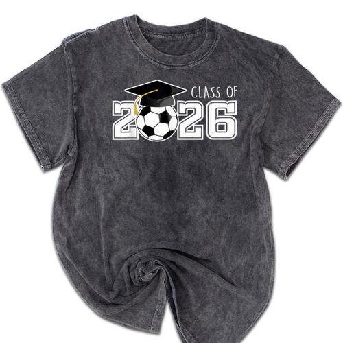 Class Of 2026 Senior 2026 Soccer High School Graduation Mineral Wash Tshirts - Best Gift Smart