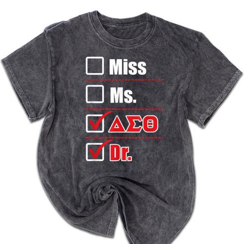 Delta Sigma Theta Sorority Delta Doctor Graduation Mineral Wash Tshirts - Best Gift Smart