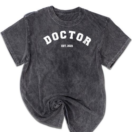 Doctor 2021 Est Medical Doctor Med School Graduation Mineral Wash Tshirts - Best Gift Smart