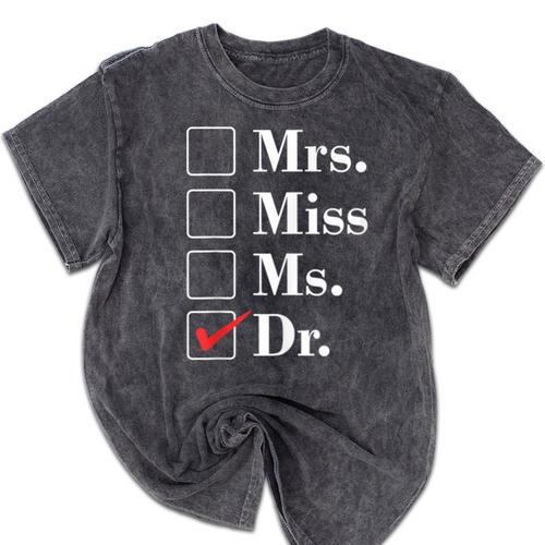 Doctor Graduation Honorific Titles List Mineral Wash Tshirts - Best Gift Smart