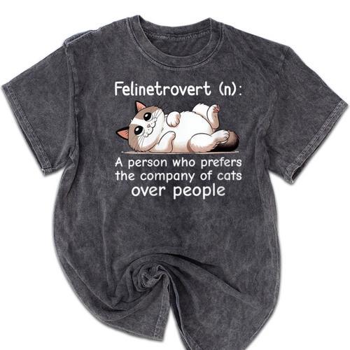 Felinetrovert Definition Cat Lover Introvert Humor Cats Mineral Wash Tshirts - Raresse