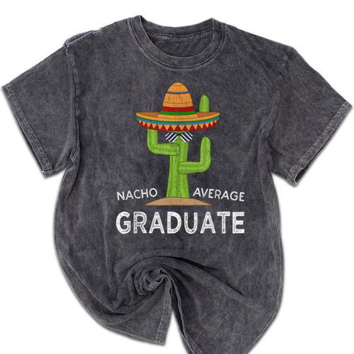 Fun High School College Graduate Humor Graduation Mineral Wash Tshirts - Best Gift Smart