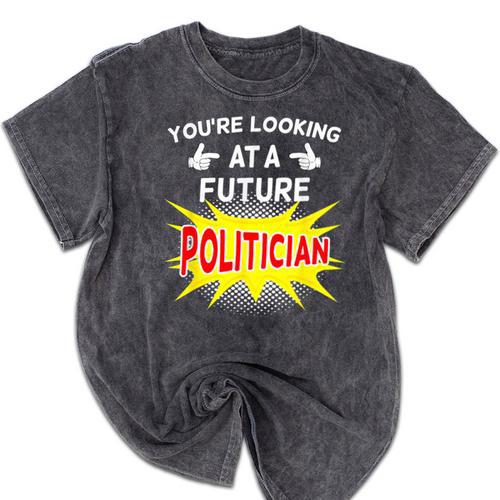 Future Politician Graduation For Kids And Graduates T-Shirt Mineral Wash Tshirts - Best Gift Smart