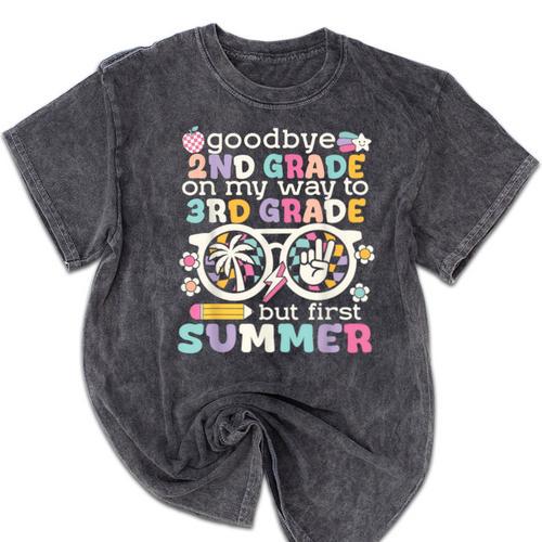 Goodbye 2nd Grade Graduation To 3rd Grade But First Summer Mineral Wash Tshirts - Best Gift Smart