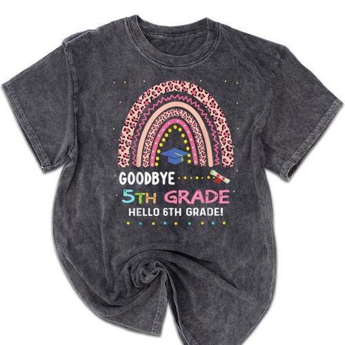 Goodbye 5TH Grade Graduation 2024 Hello 6TH Grade Rainbow Mineral Wash Tshirts - Best Gift Smart