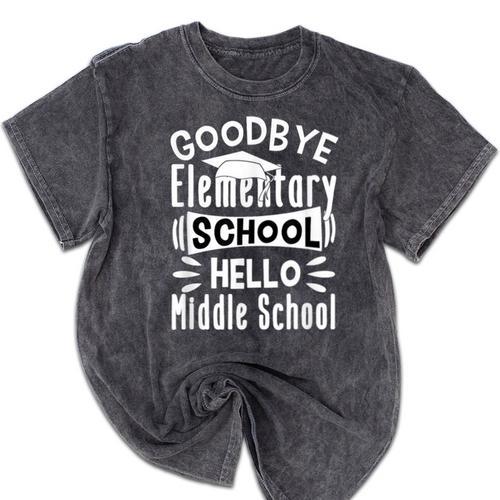 Goodbye Elementary School Graduation Hello Middle School Mineral Wash Tshirts - Best Gift Smart