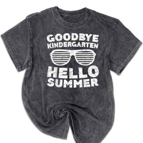 Goodbye Kindergarten Hello Summer Shirt Boy Girl Graduation Mineral Wash Tshirts - Best Gift Smart