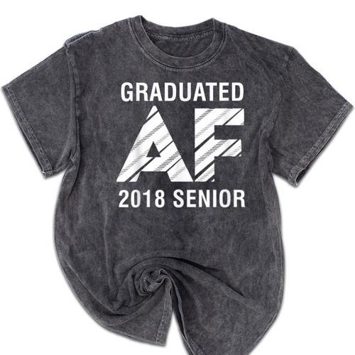 Graduated AF 2018 Senior Graduation Shirt Mineral Wash Tshirts - Best Gift Smart