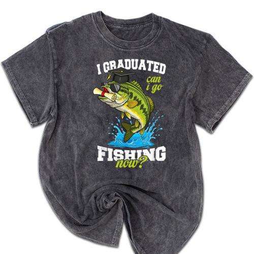 I Graduated Can I Go Fishing Now 2025 Graduation Fisher Mineral Wash Tshirts - Best Gift Smart