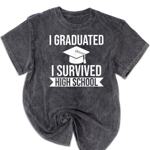 I Graduated I Survived High School Graduation Mineral Wash Tshirts - Best Gift Smart
