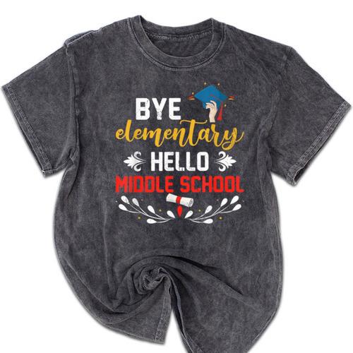 Graduation Bye Elementary Hello Middle School Graduate Mineral Wash Tshirts - Best Gift Smart