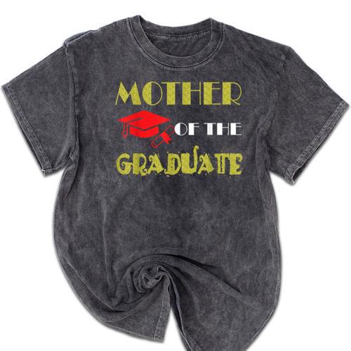 Graduation Mom Mommy Mother Of The Graduate T Shirt Mineral Wash Tshirts - Best Gift Smart