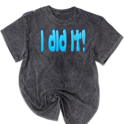 I Did It Graduation Shirt For Graduates And Proud Parents Mineral Wash Tshirts - Best Gift Smart