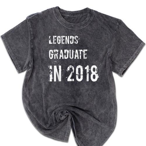 Graduation T Shirts Legends Graduate In 2018 Tee Mineral Wash Tshirts - Best Gift Smart