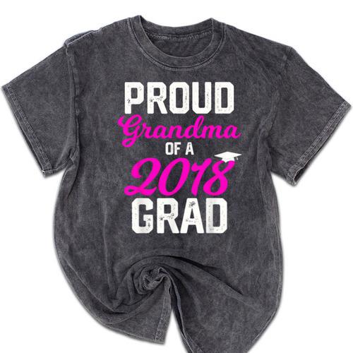 Grandma Graduation Shirt 2018 High School College Grad Mineral Wash Tshirts - Best Gift Smart