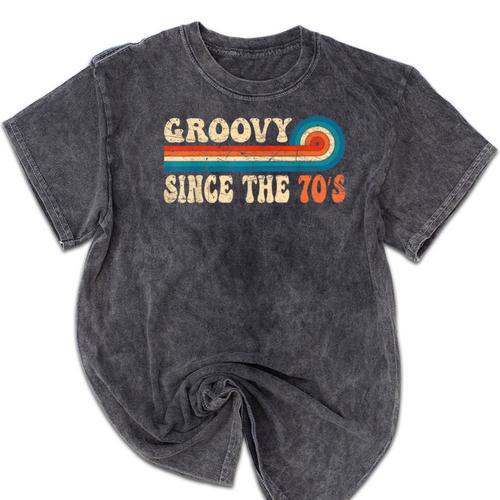 Groovy Since The 70s Aesthetic Nostalgia 1970's Retro Mineral Wash Tshirts - Figerry