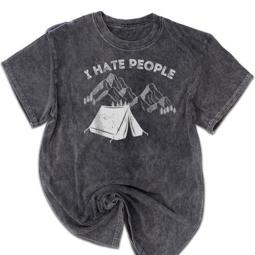 I Hate People Introvert Sarcastic I Love Camping Mineral Wash Tshirts - Raresse