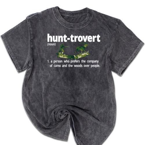 Hunt-Trovert Hunting Hunter Humor Definition Introvert Mineral Wash Tshirts - Raresse