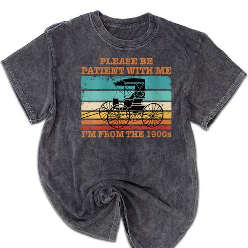 I'm From The 1900s Vintage Retirement Mineral Wash Tshirts - Figerry