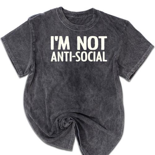 I'm Not Anti-Social I Introvert Mineral Wash Tshirts - Raresse