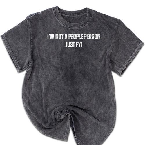 I'm Not a People Person Anti-Social Introvert Mineral Wash Tshirts - Raresse
