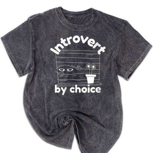 Introvert By Choice Mineral Wash Tshirts - Raresse